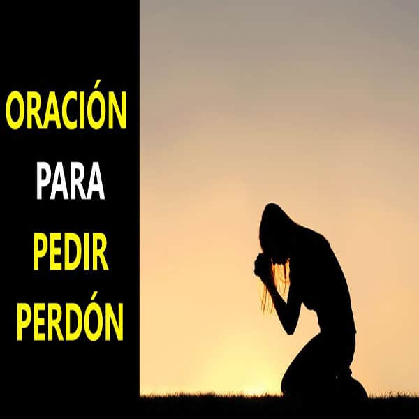 Oración Para Pedir Perdón